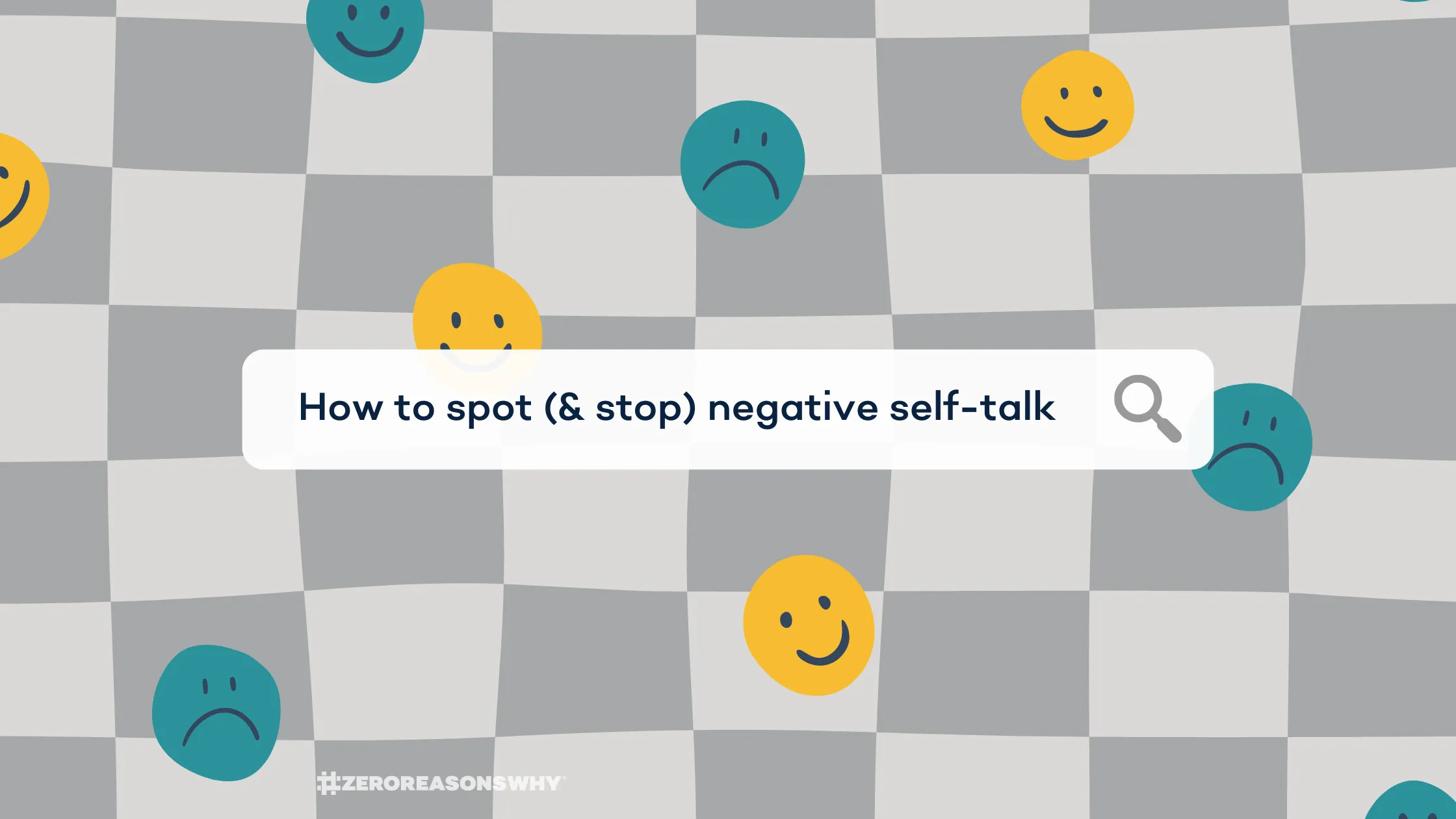 How to Spot (and Stop) Negative Self-Talk